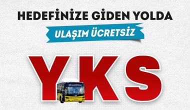 YKS’YE GİRECEK ÖĞRENCİLERE ULAŞIM ÜCRETSİZ