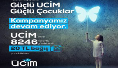 UCİM’E ÜNLÜLERDEN DESTEK