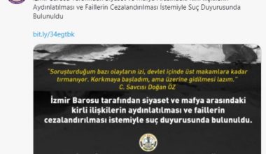 İZMİR BAROSU SUÇ DUYURUSUNDA BULUNDU